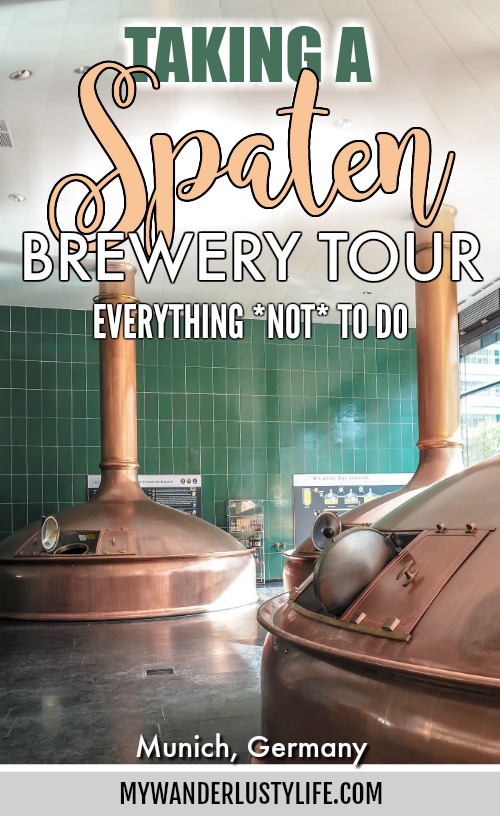 Taking a Spaten Brewery tour in Munich, Germany: Everything NOT to do / How not to take a Spaten brewery tour #spaten #brewerytour #brewery #munich #germany #germanbeer #Oktoberfest #beer