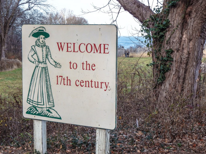 Welcome to the 17th century--sign at Plymoth Plantation in Plymouth, Massachusetts
