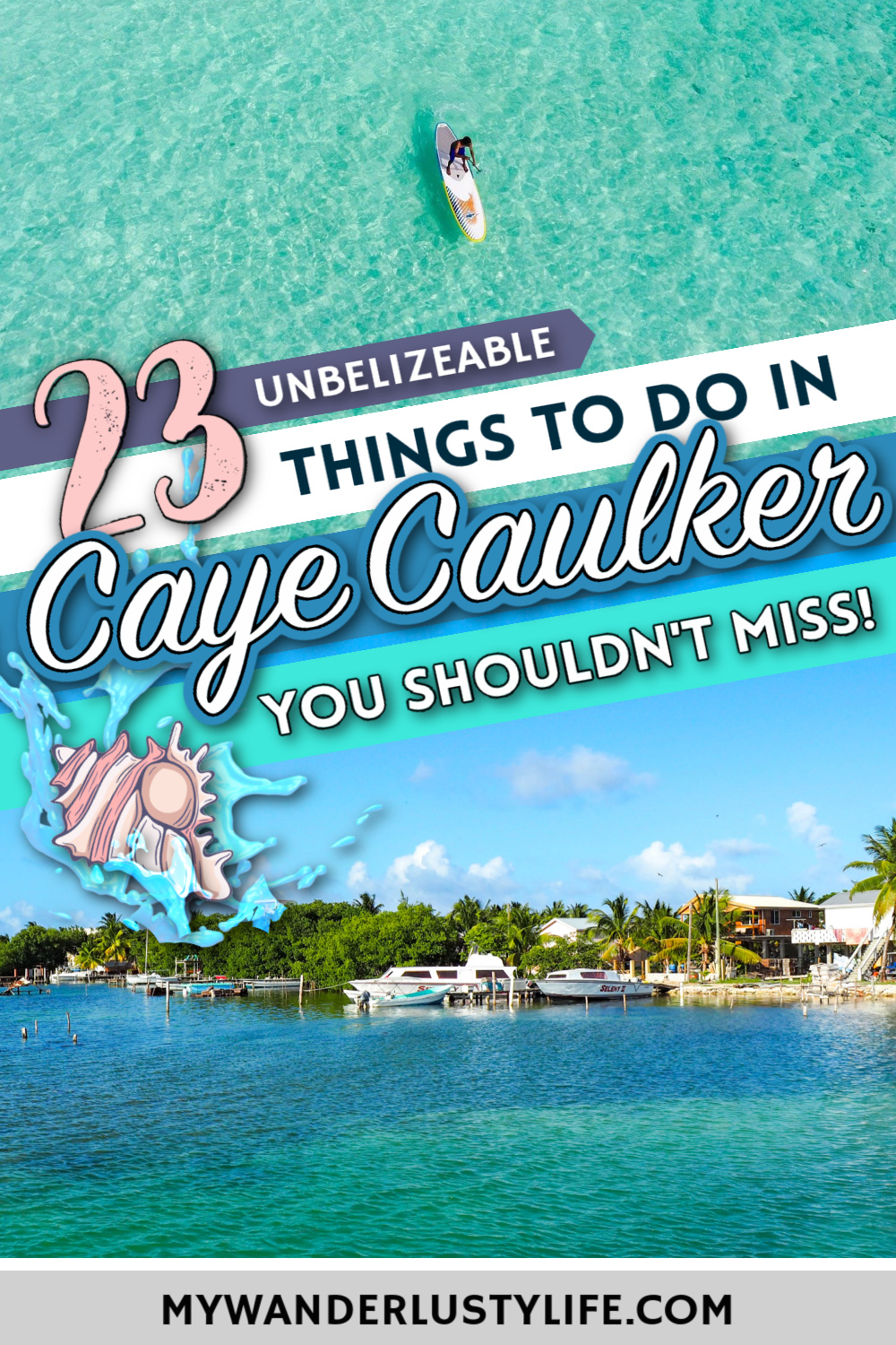 Exciting Things to Do in Caye Caulker, Belize, What to do in Caye Caulker, Caye Caulker travel, Caye Caulker hotels, snorkeling, water activities, Caye Caulker restaurants, and more!