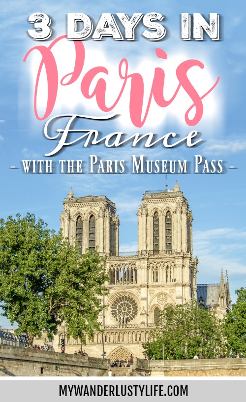 I Spent 3 Days in Paris with the Paris Museum Pass and Here’s How It Went