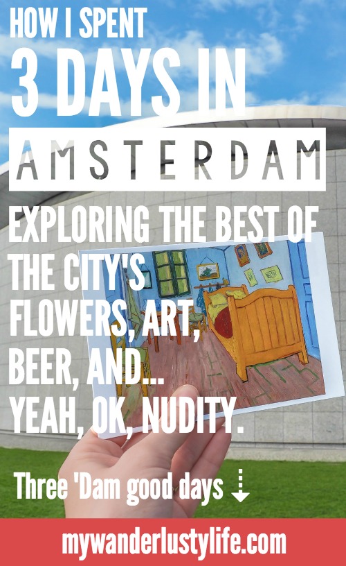 3 days in Amsterdam | Netherlands | Anne Frank House | Van Gogh Museum | Rijksmuseum | Bols Experience | Heineken Experience | Keukenhof tulip gardens | Holland | flowers | fine art | beer | red light district | Brown cafe | Jordaan | 