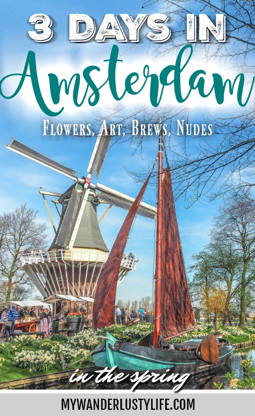 3 days in Amsterdam | Netherlands | Anne Frank House | Van Gogh Museum | Rijksmuseum | Bols Experience | Heineken Experience | Keukenhof tulip gardens | Holland | flowers | fine art | beer | red light district | Brown cafe | Jordaan | Quick travel | packing | photography