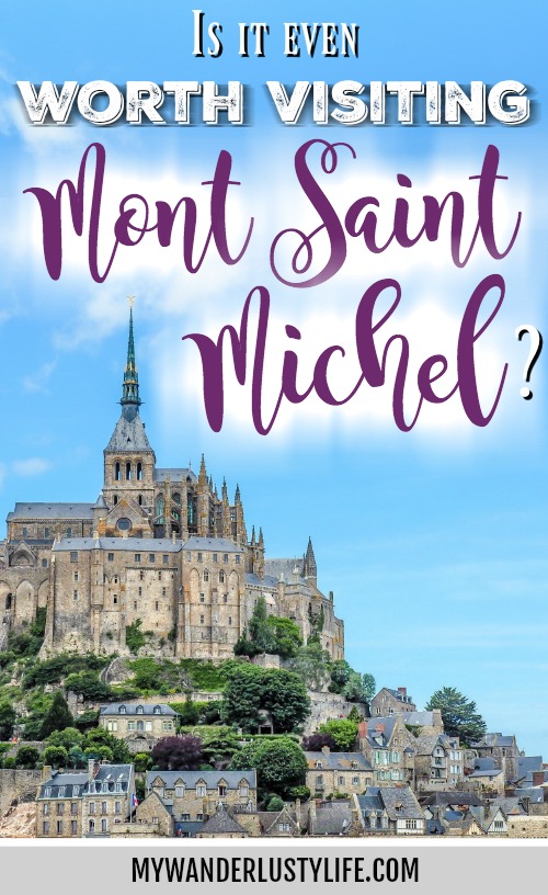 Not Just a Pretty Face // It’s Actually Worth Visiting Mont Saint Michel