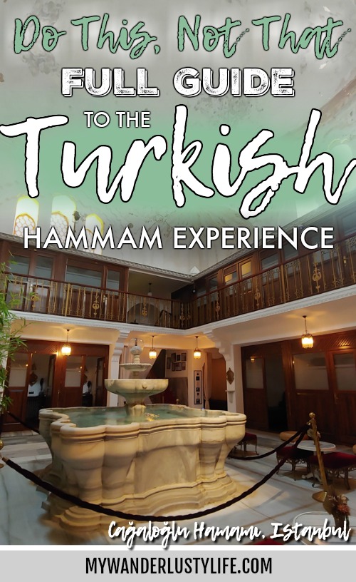 Do This, Not That // The Turkish Hammam Experience, Tips for visiting a Turkish Bath in Istanbul, Cagaloglu Hamami #hamam #hammam #turkishbath #istanbul #turkey #traveltips