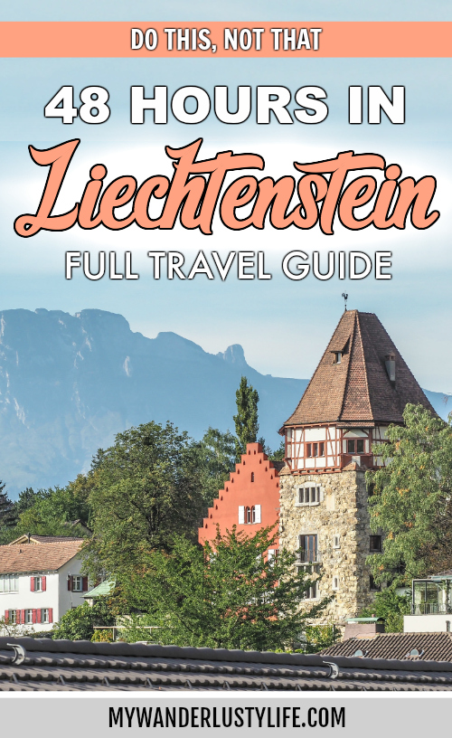 2 days in Liechtenstein / 48 hours in Liechtenstein, a full travel guide | How to get to Liechtenstein, where to stay in Liechtenstein, what to do in Liechtenstein, how to save time and money, and so much more!