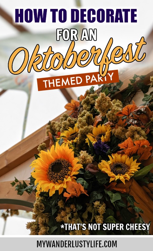 How to decorate for an Oktoberfest party at home / Backyard Beerfest / Backyard Bierfest / At-Home Oktoberfest / Oktoberfest party decorations #oktoberfest #partyideas #munich #germany #bavaria #backyardparty #mywanderlustylife