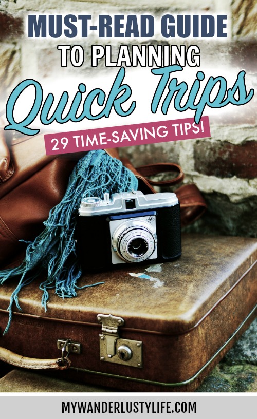 top tips for planning quick trips: How to maximize your travel time: what to do before, during, and after your trip #traveltips #travelplanning #traveladvice #itinerary #travelhacks