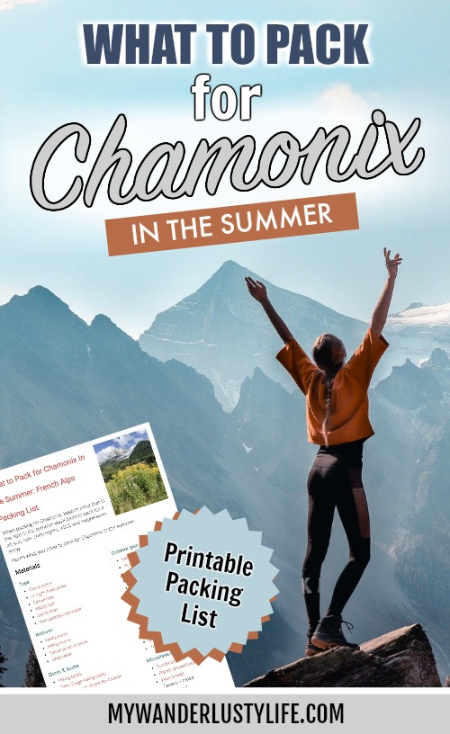 What to pack for Chamonix in the summer / what to wear in chamonix in the summer / alps packing list / chamonix packing guide / what shoes to pack for chamonix / what outdoor gear to bring to chamonix in the summer #mywanderlustylife #chamonix #tourdumontblanc #hikinggear #alps #packinglist #packingguide #whattopack