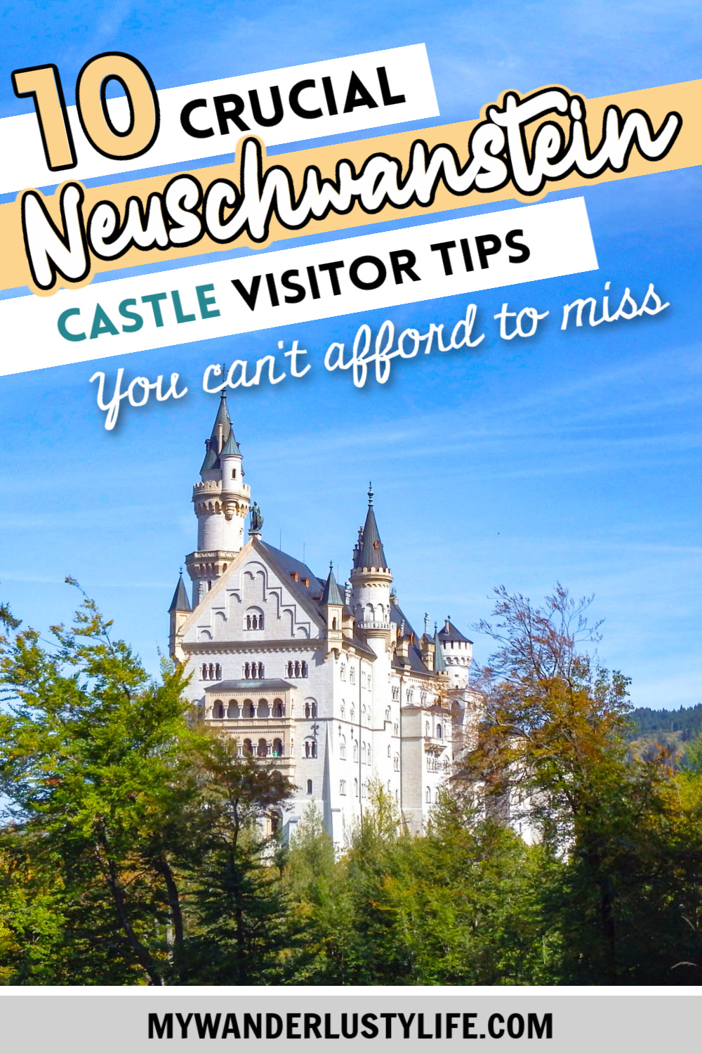 10 Crucial Tips to Visit Neuschwanstein Castle Skillfully and Worry-Free | Tips for visiting Neuschwanstein Castle in Bavaria, Germany | Neuschwanstein Castle tour tickets #hohenschwangau #neuschwanstein #castle #bavaria #germany #mywanderlustylife