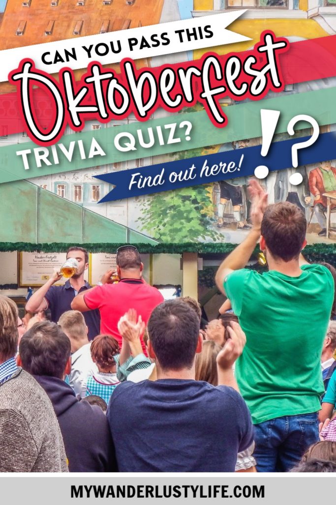 Oktoberfest Trivia Quiz: How Much Do You Really Know About Oktoberfest in Munich, Germany? Find out here!