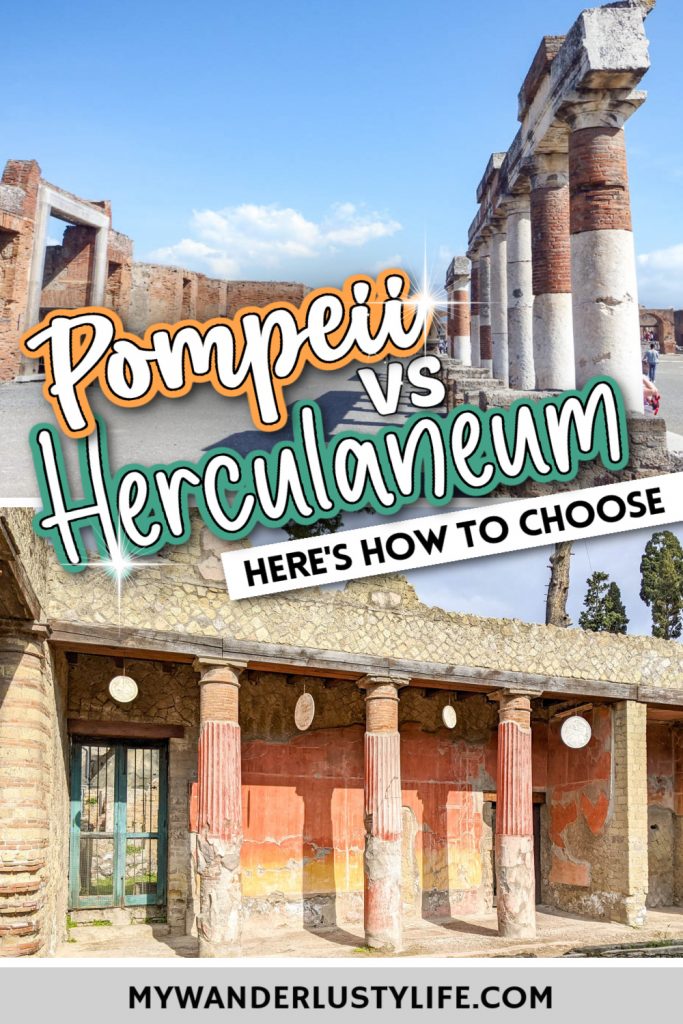 Pompeii vs Herculaneum: How to Decide Which One is Best for Your Trip | How to choose between Pompeii or Herculaneum | Mount Vesuvius ruins, Ercolano Scavi | Things to do in Naples, Italy