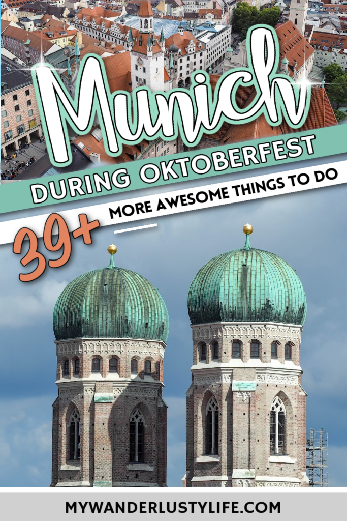 3 Days in Munich During Oktoberfest: 39+ (More) Awesome Things to Do Here
