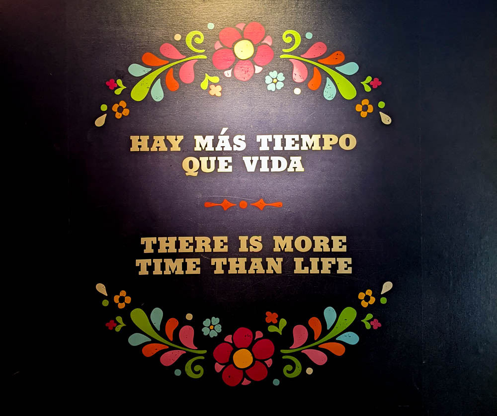 colorful sign that says there is more time than life