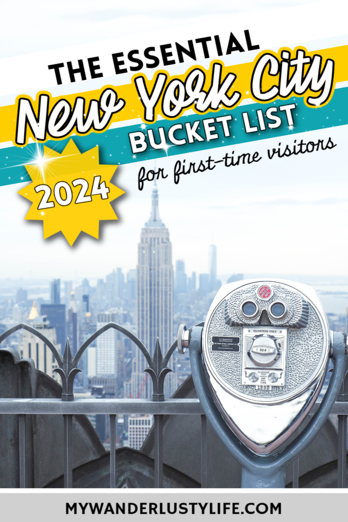 Your 2024 New York City Bucket List: 35+ Awesome NYC Essentials
