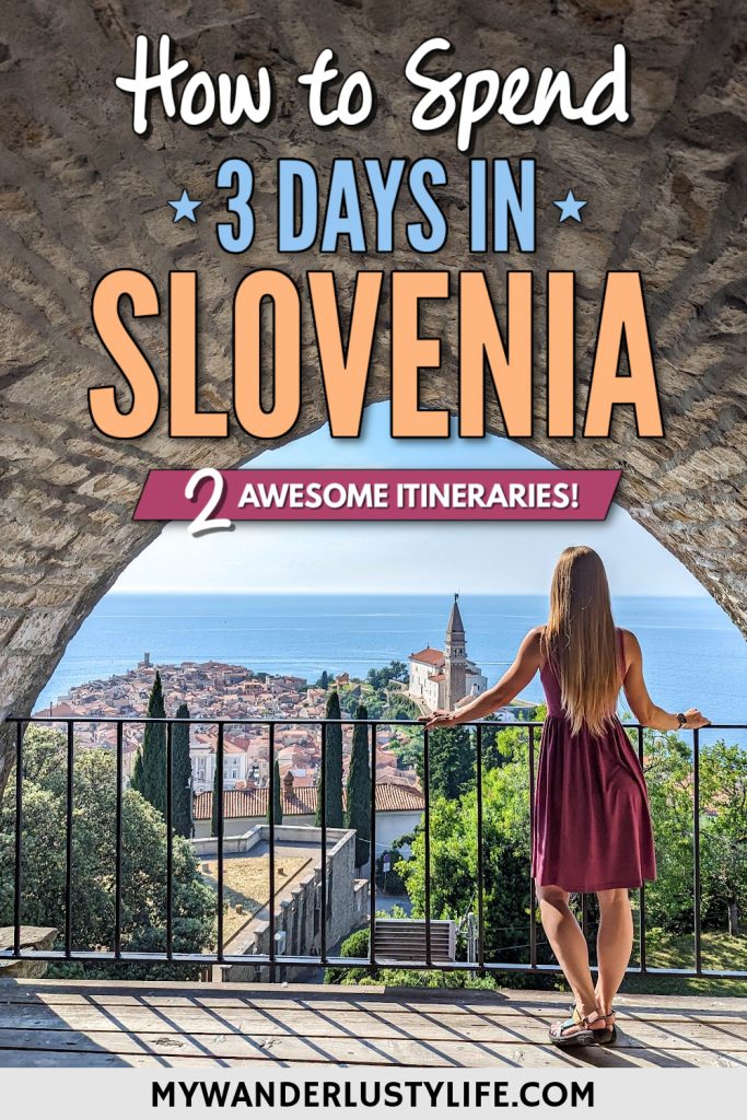 How to Spend 3 Days in Slovenia: 2 Awesome 3-Day Slovenia Itineraries You’ll Love
