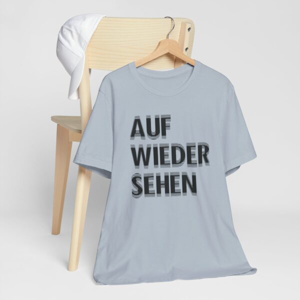 Unisex Auf Wiedersehen Tee - 14 Colors - Image 12