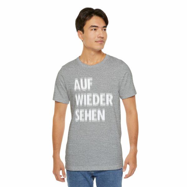 Unisex Auf Wiedersehen Tee - 14 Colors - Image 14