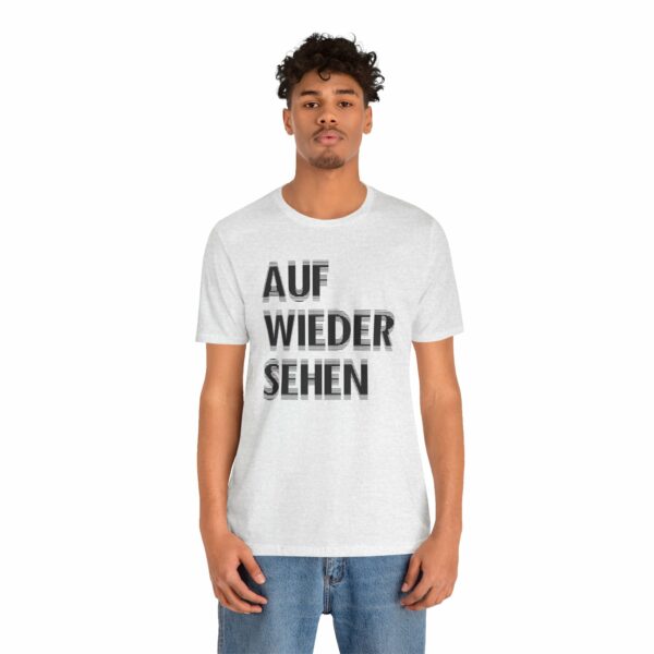 Unisex Auf Wiedersehen Tee - 14 Colors - Image 4