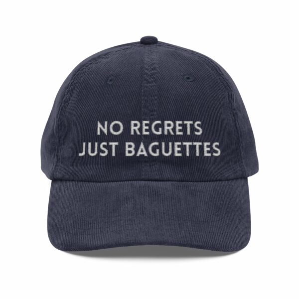 No Regrets Just Baguettes Embroidered Vintage Corduroy Cap - Image 3