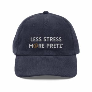 Less Stress More Pretz' Embroidered Vintage Corduroy Cap